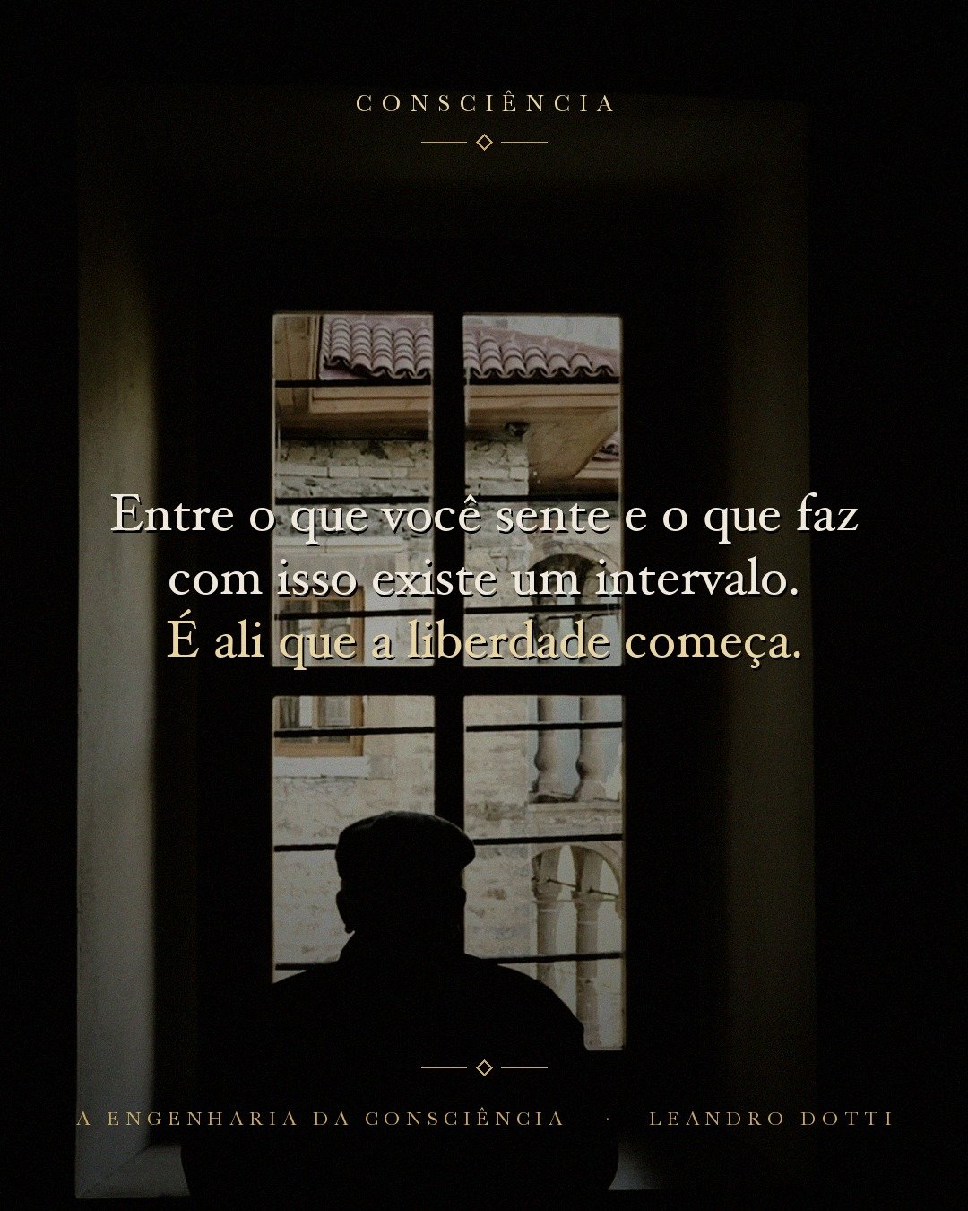 Arte da campanha do livro A Engenharia da Consciência com a frase: O intervalo